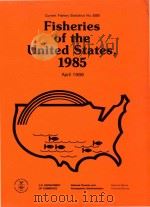 FISHERIES OF THE UNITED STATES，1985   1986  PDF电子版封面    WASHINGTON.D.C 