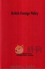 British Foreign Policy:Some Relevant Documents January 1950-April 1995   1955  PDF电子版封面  9780313203701   