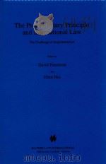 The Precautionary Principle and International Law The Challenge of Implementation   1996  PDF电子版封面    David Freestone and Ellen Hey 