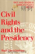 CIVIL RIGHTS AND THE PRESIDENCY:RACE AND GENDER IN AMERICAN POLITICS 1960-1972（1992 PDF版）