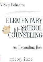 ELEMENTARY SCHOOL COUNSELING:AN EXPANDING ROLE（1995 PDF版）