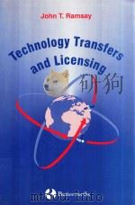 TECHNOLOGY TRANSFERS AND LICENSING   1996  PDF电子版封面  0433396768  JOHN T.RAMSAY 