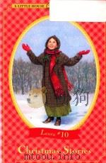 A LITTLE HOUSE CHAPTER BOOK LAURA #10:CHRISTMAS STORIES   1998  PDF电子版封面  0064420815   