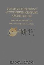 FORMS AND FUNCTIONS OF TWENTIETH-CENTURY ARCHITECTURE VOLUME IV BUILDING TYPES   1952  PDF电子版封面    TALBOT HAMLIN 