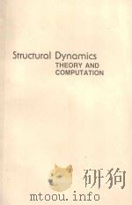 STRUCTURAL DYNAMICS THEORY AND COMPUTATION   1991  PDF电子版封面  0442318944  MARIO PAZ 