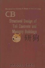 STRUCTURAL DESIGN OF TALL CONCRETE AND MASONRY BUILDINGS VOLUME CB   1978  PDF电子版封面     