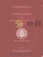 STANDARD SPECIFICATIONS FOR TRANSPORTATION MATERIALS AND METHODS OF SAMPLING AND TESTING EIGHTEENTH   1997  PDF电子版封面  1560510757   