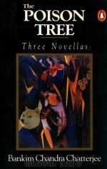THE POISON TREE  THREE NOVELLAS   1996  PDF电子版封面  0140252193  TRANSLATED BY MARIAN MADDERN A 