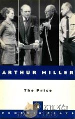 THE PRICE A PLAY   1985  PDF电子版封面  014048194X  ARTHUR MILLER 