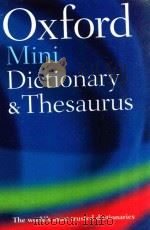 OXFORD MINI DICTIONARY AND THESAURUS SECOND EDITION     PDF电子版封面  0199239924   