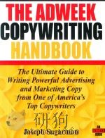 THE ADWEEK COPYWRITING HANDBOOK:THE ULTIMATE GUIDE TO WRITING POWERFUL ADVERTISING AND MARKETING COP（ PDF版）