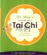 TAI CHI SIMPLE PRACTICE FOR HEALTH AND WELL-BEING     PDF电子版封面  0811849503  DR MAOSHING NI 