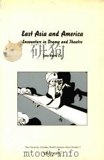 EAST ASIA AND AMERICA  ENCOUNTERS IN DRAMA AND THEATRE（ PDF版）