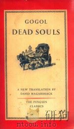 NIKOLAI GOGOL DEAD SOULS   1961  PDF电子版封面    DAVID MAGARSHACK 