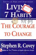 LIVING THE 7 HABITS THE COURAGE TO CHANGE（1999 PDF版）