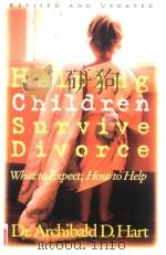 HELPING CHILDREN SURVIVE DIVORCE   1996  PDF电子版封面  0849939496   