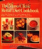 THE MAYO CLINIC RENAL DIET COOKBOOK   1974  PDF电子版封面  0307492621  JOYCE DALY 