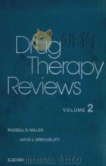 DRUG THERAPY REVIEWS(VOLUME 2)   1979  PDF电子版封面  0444003274  ERUSSELL R.MILLER 