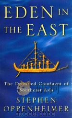 EDEN IN THE EAST  THE DROWNED CONTINENT OF SOUTHEAST ASIA（1998 PDF版）