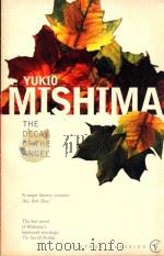 YUKIO MISHIMA THE EDCAY OF THE ANGEL   1974  PDF电子版封面  009928457X   