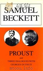 SAMUEL BECKETT PROUST THREE DIALOGUES   1987  PDF电子版封面  0714500348   