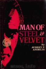 MAN OF STEEL AND VELVET   1973  PDF电子版封面     