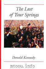 THE LAST OF YOUR SPRINGS   1998  PDF电子版封面  0966424905   