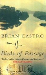 BIRDS OF PASSAGE   1983  PDF电子版封面  1865080578  BRIAN CASTRO 