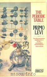 THE PERIODIC TABLE   1975  PDF电子版封面  0349121982  PRIMO LEVI 