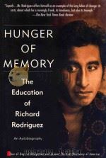 HUNGER OF MEMORY:THE EDUCATION OF RICHARD RODRIGUEZ   1982  PDF电子版封面  0553382519  RICHARD RODRIGUEZ 