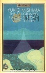THE SAILOR WHO FROM GRACE WITH THE SEA   1966  PDF电子版封面  0140060235  YUKIO MISHIMA 