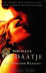 THE ENGLISH PATIENT   1992  PDF电子版封面  0330349937   