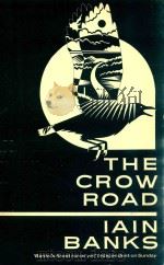 THE CROW ROAD   1992  PDF电子版封面  0349103232  IAIN BANKS 