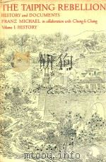 THE TAIPING REBELLION  HISTORY AND DOCUMENTS   1966  PDF电子版封面    FRANZ MICHAEL 