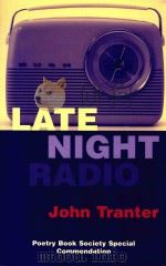 LATE NIGHT RADIO   1998  PDF电子版封面  0748662383  JOHN TRANTER 