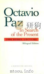 IN SEARCH OF THE PRESENT   1990  PDF电子版封面  0156445565  OCTAVIO PAZ 