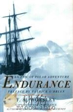 ENDURANCE:AN EPIC OF POLAR ADVENTURE   1999  PDF电子版封面  0393319941  F.A.WORSLEY 