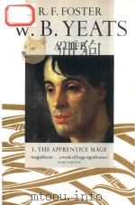 W.B.YEATS:A LIFE I:THE APPRENTICE MAGE 1865-1914（1997 PDF版）