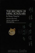 THE RECORDS OF MING SCHOLARS   1987  PDF电子版封面  0824810287  HUANG TSUNG-HSI 