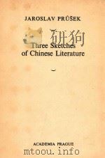 THREE SKETCHES OF CHINESE LITERATURE（1969 PDF版）