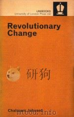 REVOLUTIONARY CHANGE   1966  PDF电子版封面  0340095008  CHALMERS JOHNSON 