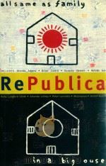 REPUBLICA ALL SAME AS FAMILY IN A BIG'OUSE   1994  PDF电子版封面  0207184062   