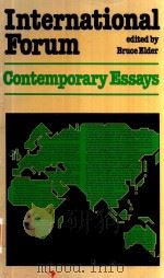 INTERNATIONAL FORUM CONTEMPORARY ESSAYS   1979  PDF电子版封面  0719537029   