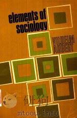 ELEMENTS OF SOCIOLOGY   1964  PDF电子版封面     