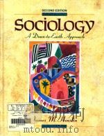 SOCIOLOGY:A DOWN-TO-EARTH APPROACH SECOND EDITION   1995  PDF电子版封面  0205161588   