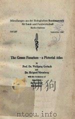 THE GENUS FUSARIUM - A PICTORIAL ATLAS   1982  PDF电子版封面  3489209901   