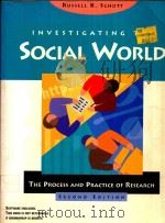 INVESTIGATING THE SOCIAL WORLD THE PROCESS AND PRACTICE OF RESEARCH SECOND EDITION（1999 PDF版）