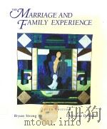 THE MARRIAGE AND FAMILY EXPERIENCE FIFTH EDITION   1979  PDF电子版封面  0314881360  BRYAN STRONG，CHRISTINE DEVAULT 