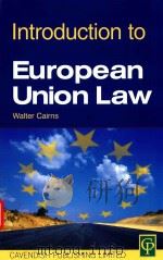 INTRODUCTION TO EUROPEAN UNION LAW   1997  PDF电子版封面  185941205X  SENIOR LECTURER IN LAW AND LAN 