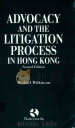 ADVOCACY AND THE LITIGATION PROCESS IN HONG KONG SECOND EDITION（1995 PDF版）